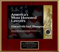 America's Most Honored Lawyers Edward Michael Thompson 2020