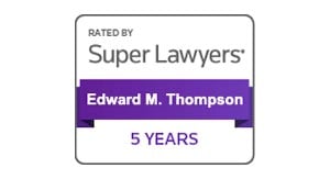 Rated By Super Lawyers | Edward M. Thompson | 5 Years